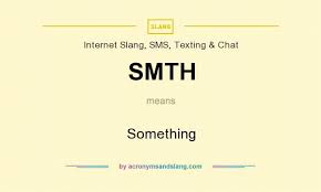 what does.smth mean