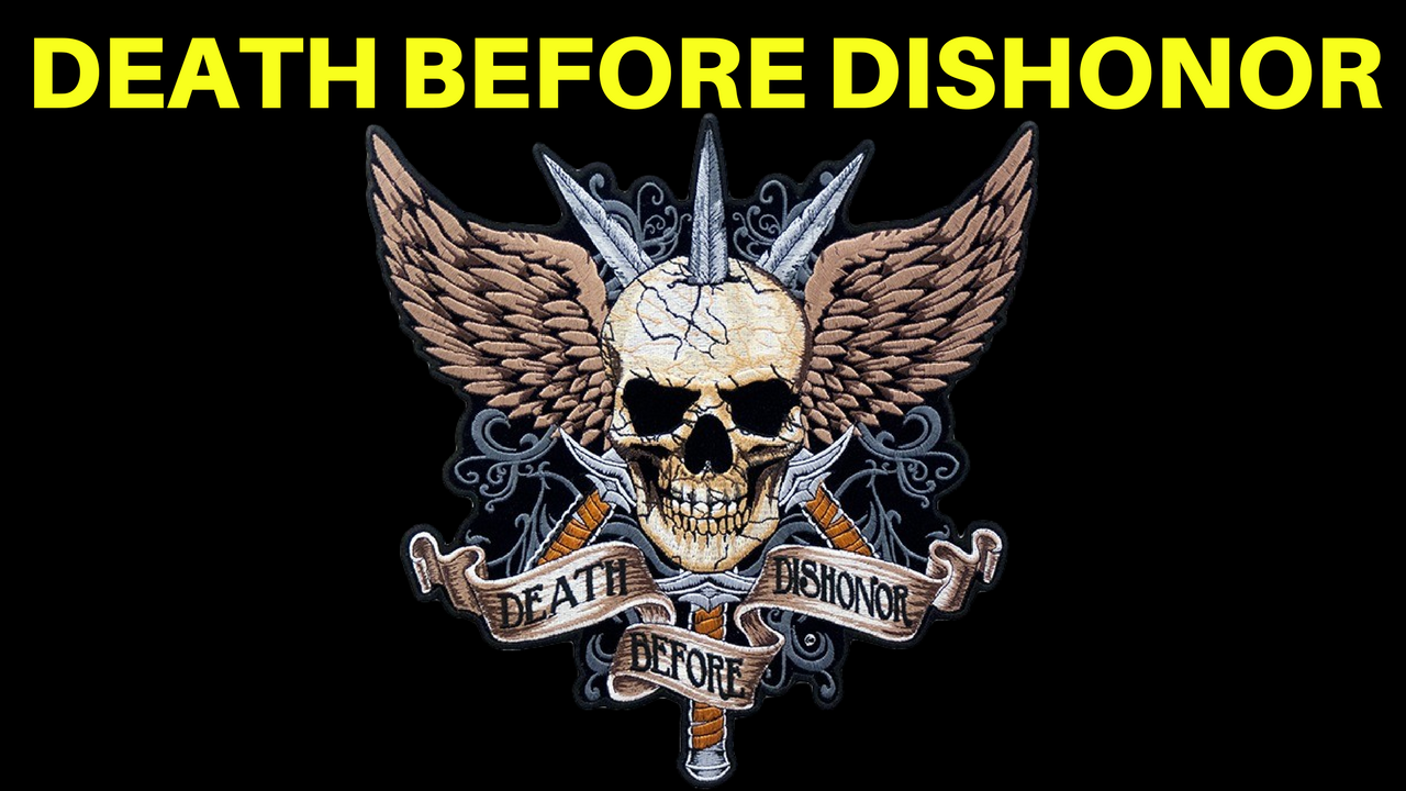 death before dishonor meaning