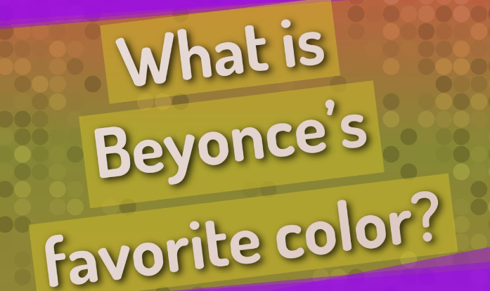 beyonce favorite color