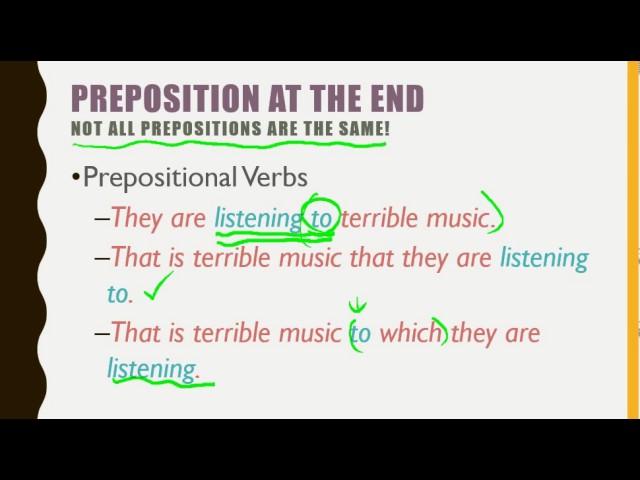 which sentence must be revised to eliminate the preposition at the end ?