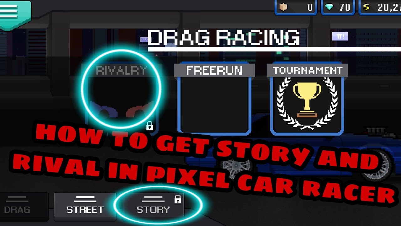 how to unlock story mode in pixel car racer