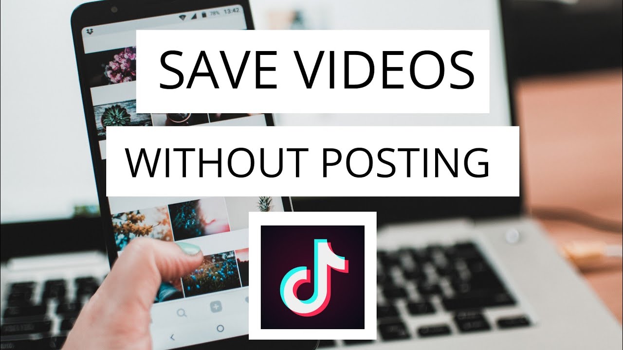 download tiktok video without posting