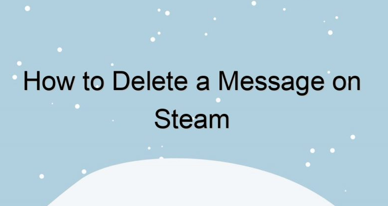 how to delete steam messages