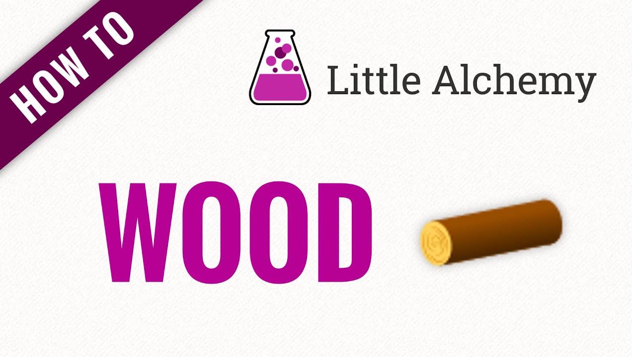 how to make woodin little alchemy