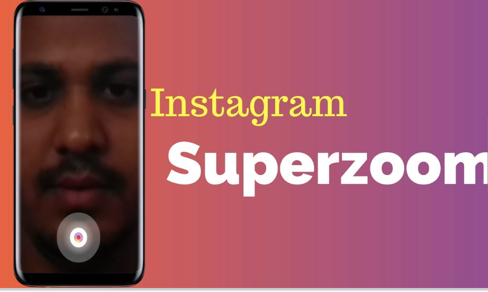 where is superzoom on instagram 2022