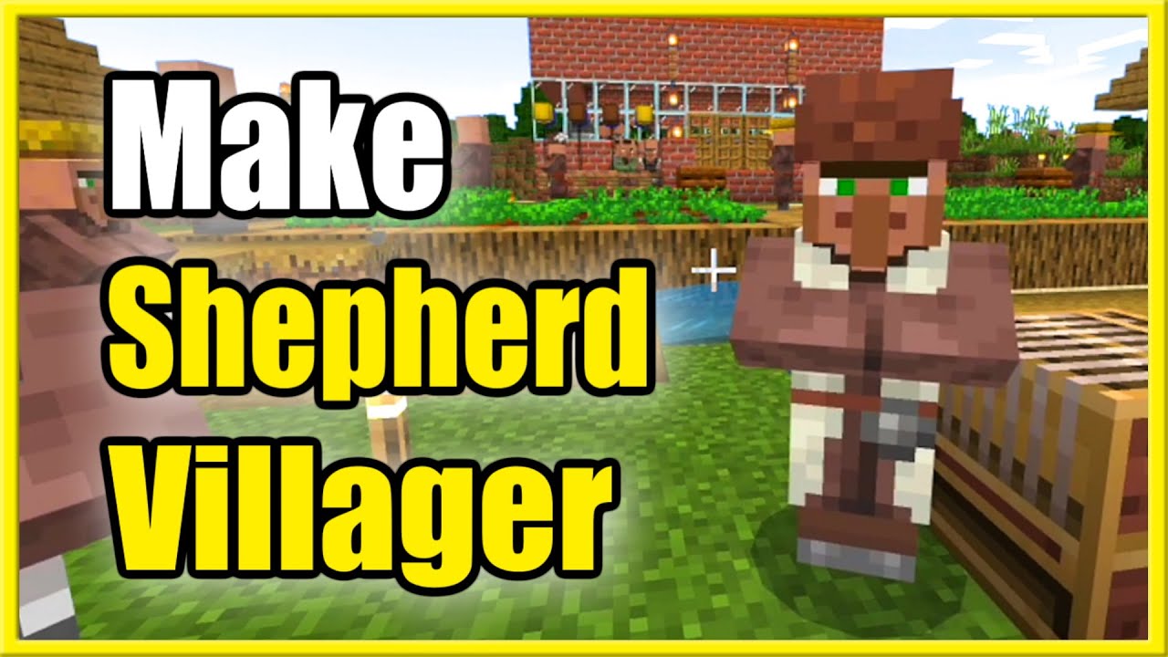 how to get a shepherd villager