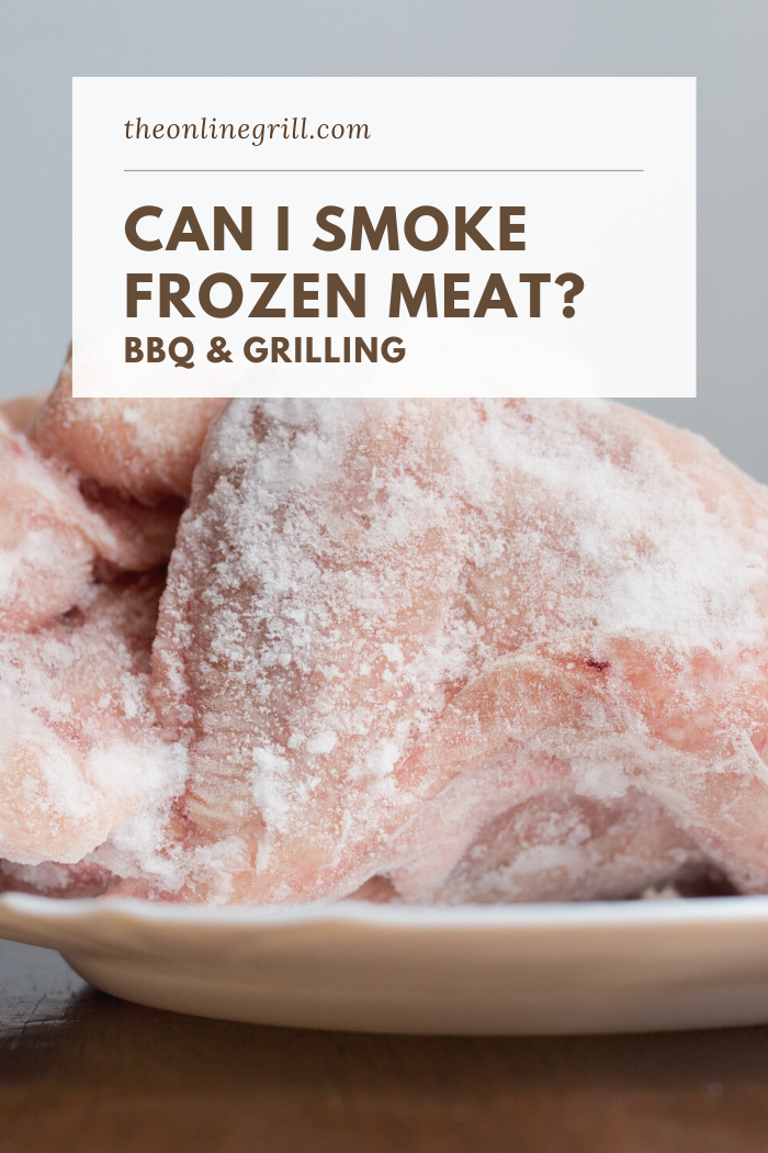 can you smoke frozen meat