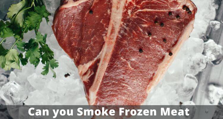 can you smoke frozen meat