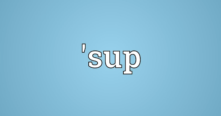 sup meaning in chat reply