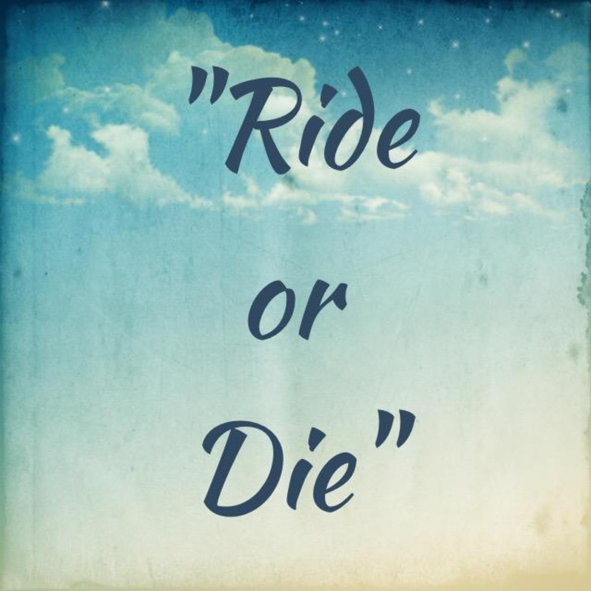 ride or die meaning