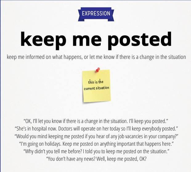 will keep you posted meaning