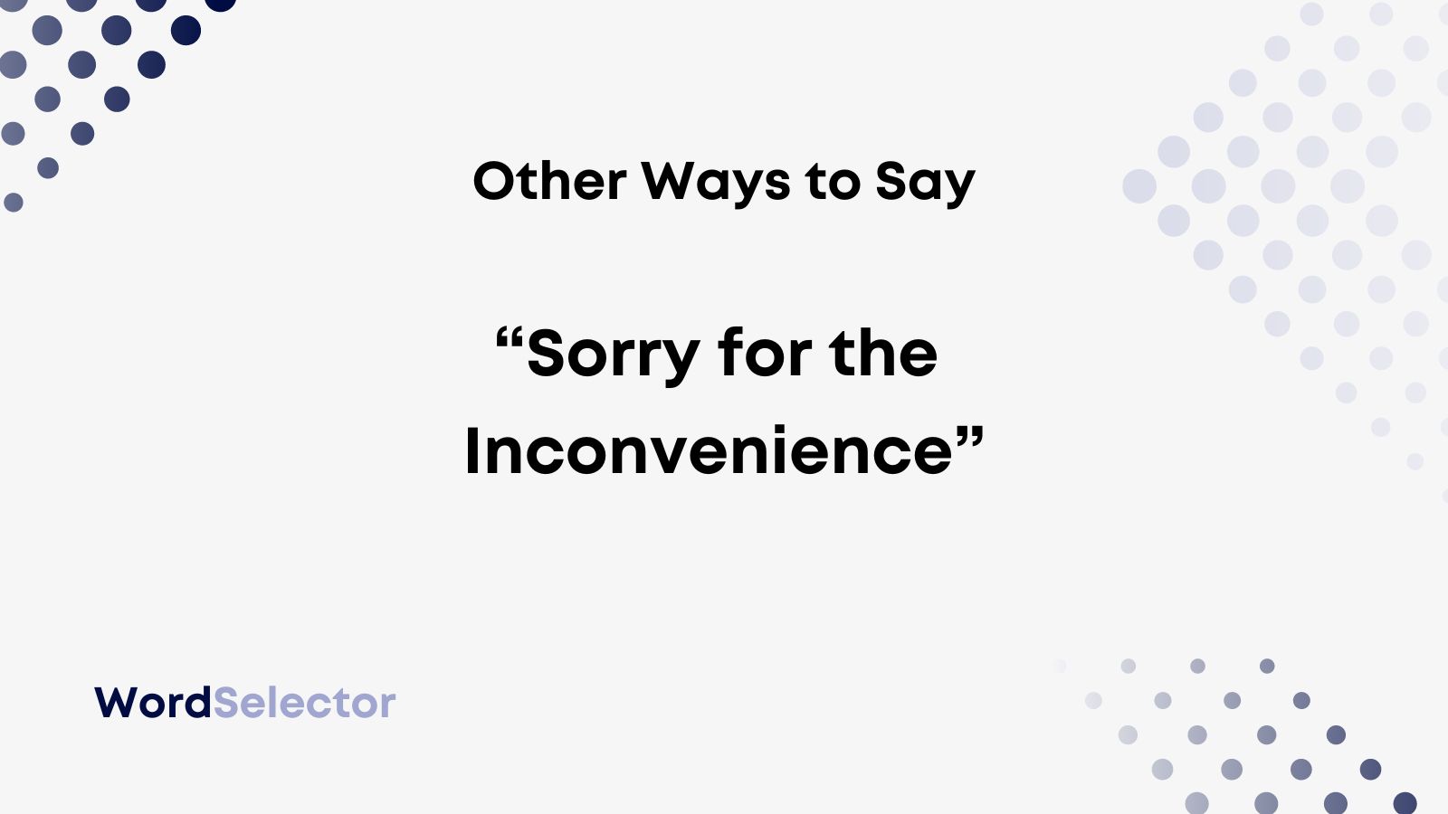 understanding-the-meaning-of-sorry-for-the-inconvenience